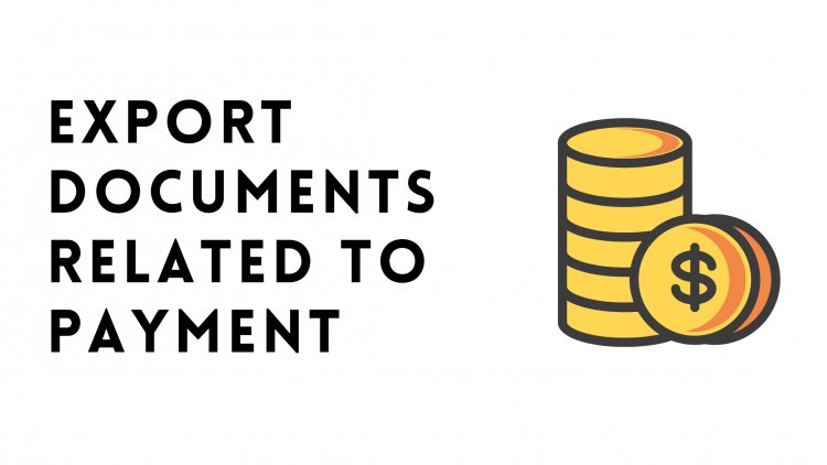 5 Export Documents related to Payment | Texhour